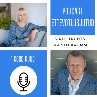 ettevõtluse podcast, ettevõtluspodcast