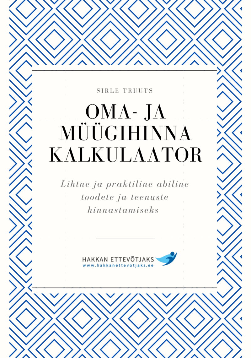 oma- ja müügihinna arvutamise abc, oma- ja müügihind, hinnastamine, müügihind, omahind, omahinna arvutamine, müügihinna arvutamine, tasuvuspunkti arvutamine